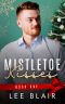 [Dare Me Christmas Duo 01] • Mistletoe Kisses